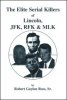 Elite Killers of Lincol, JFK, RFK, and MLK.jpg