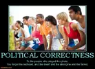 political-correctness-political-correct-demotivational-posters-1350703428.webp